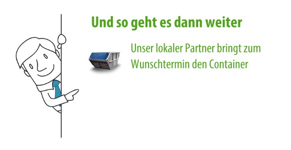 AbfallScout.de - Unser lokaler Partner bringt zum Wunschtermin den Container